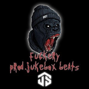 Fuckery - Prod.JukeBoX Beats