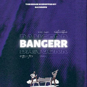 BANGERR - || SHAKTII || kalki ASPTR ||