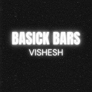 Basickk Bars (freeverse)