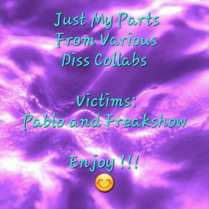 My Parts Of Diss Tracks 