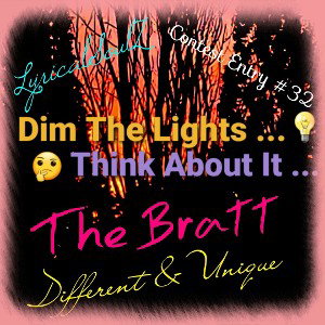 Dim The Lights Think About It