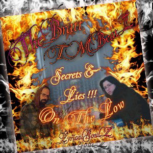 🗝  Secrets & Lies ... On The Low 🎤  