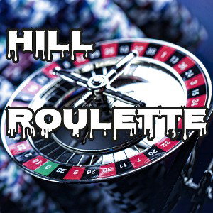 HILL, ROULETTE