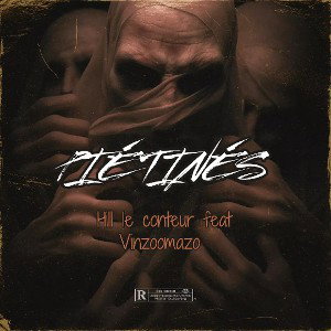 Hill le conteur feat Vinzoomazo. Piétinés
