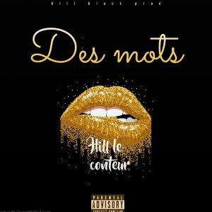 Hill le conteur. Des mots Orelsan instru