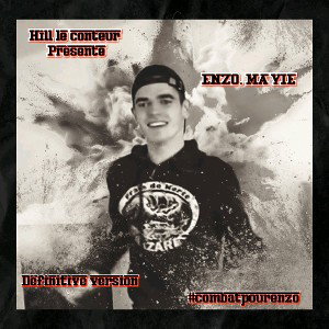 Hill le conteur présente. Enzo. Ma vie