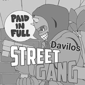 Davilos - Street Gang 