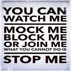 Still ain’t stopping me 