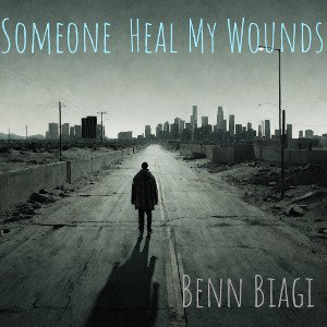 Someone Heal My Wounds