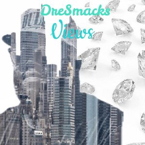 DreSmacks - Views