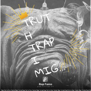 Truth Trap I Migos type best