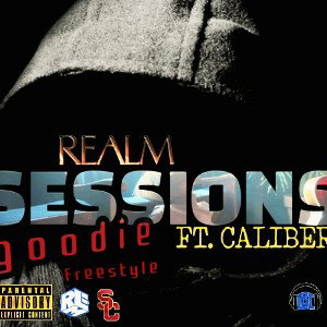 REALM - GOODIE FREESTYLE FT. CALIBER