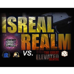 REALM / KING IS BATTLE VS ELEVATED MENTAL & E45