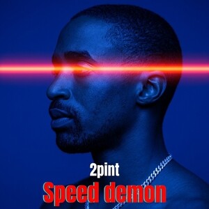 Speed demon