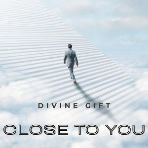  CLOSE TO YOU 