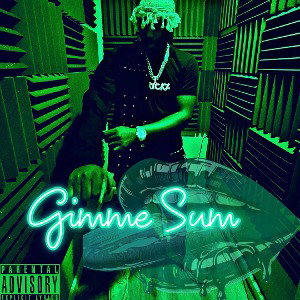 Gimme Sum (Final) - Scottie Brickz