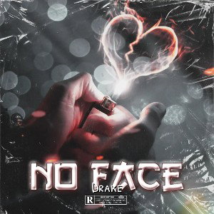 Drake No Face Official Song New Release