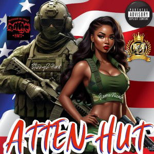  ATTEN-HUT FT STIZZY2HARD 