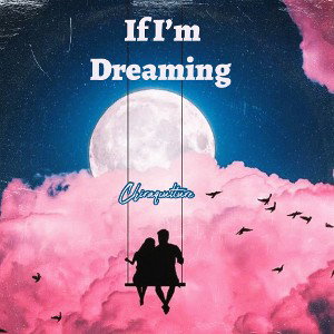 If im Dreaming