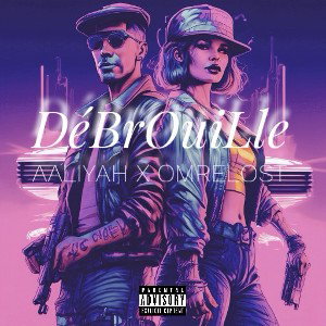 Débrouille feat Aaliyah 