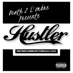 Hustler feat KMO x Zefa