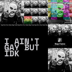 I ain’t gay but idk