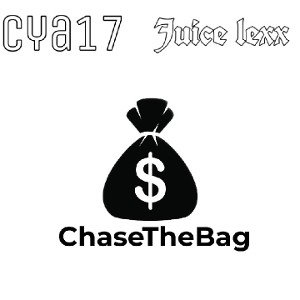 ChaseTheBag (feat. Juice lexx) 