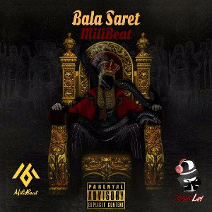 MiliBeat • Bala Saret