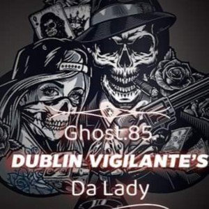 Dublin vigilantie ft @ladylt