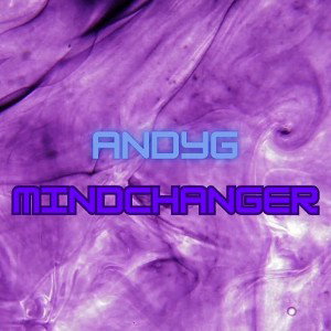 Mindchanger - AndyG
