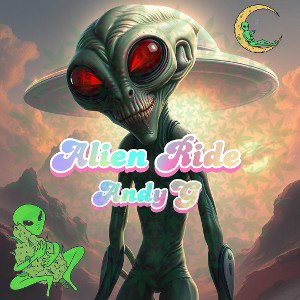 Alien Ride - AndyG