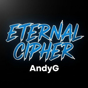 Eternal Cipher - AndyG