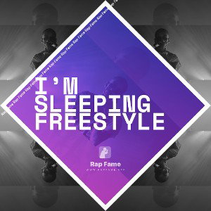 I’m sleeping freestyle  