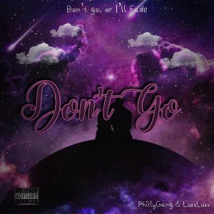 DONT GO FT LUXXLUXX 🪬