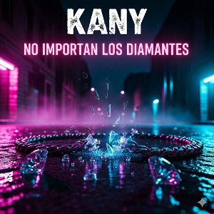 No Importan Los Diamantes- Kany