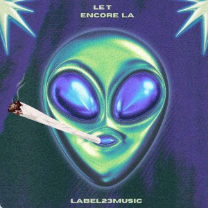 LE T - ENCORE LA 