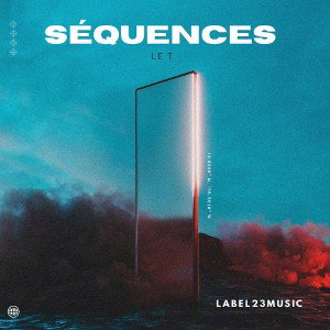 LE T - SÉQUENCES 