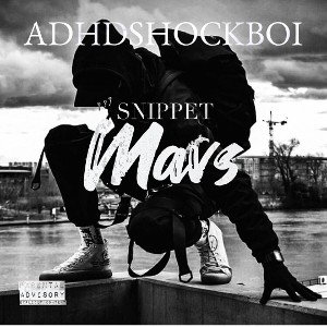 ADHDSHOCKBOI - Mavs (SNIPPET)