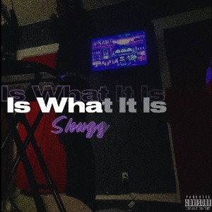 IT IS WHAT IT