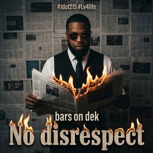 no disrespect 