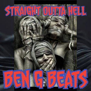 Ben G Beats - Straight Outta Hell  90bpm