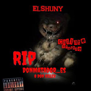  Rip Don Killer