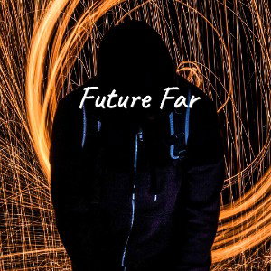 12. Future Far (RHAPSODIZE 2022)