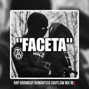 "Faceta" DavFlow Rap Romántico