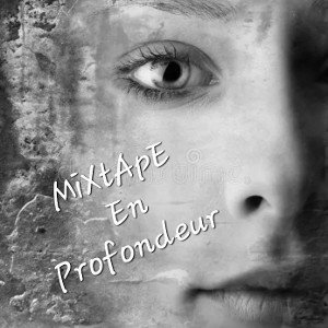 Mixtape "en profondeur "
