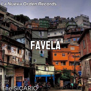 The SICARIO - Favela