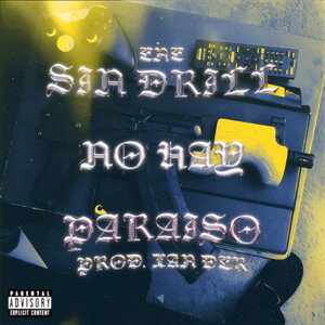 Sin Drill no hay paraíso (Prod by Xan Der)