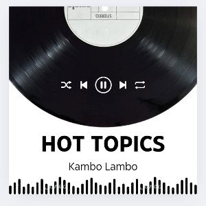 Hot Topics