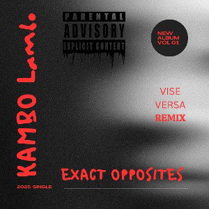 Kambo Lambo - Exact Opposites