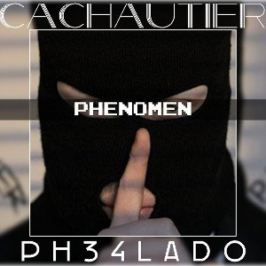 phenomen34 - CACHAUTIER 